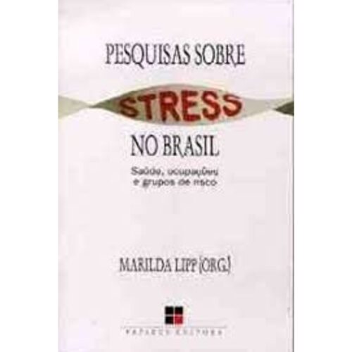 Livro - Pesquisa sobre stress no brasil - Marilda Lipp (Usado)