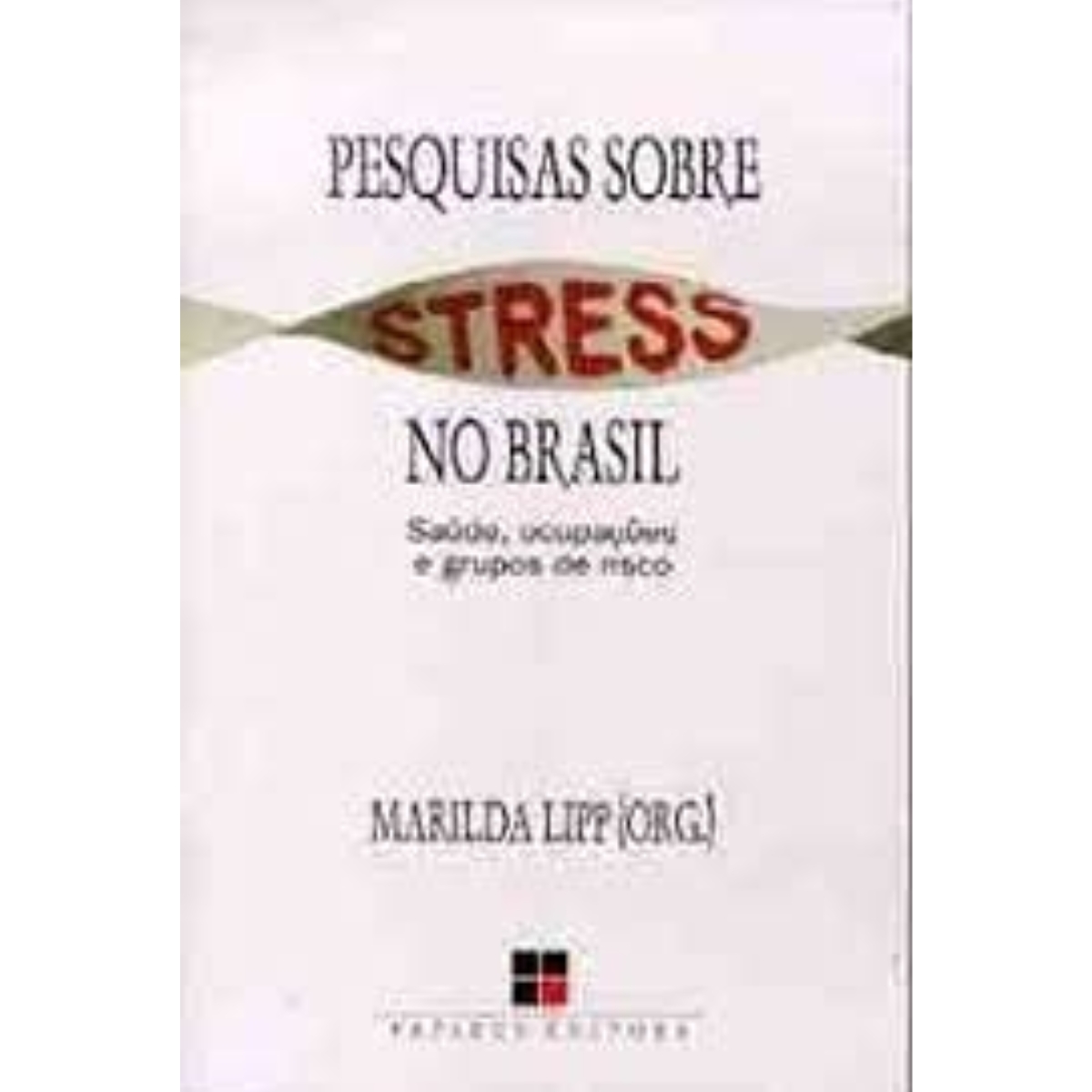 Livro - Pesquisa sobre stress no brasil - Marilda Lipp (Usado) - Imagem 2