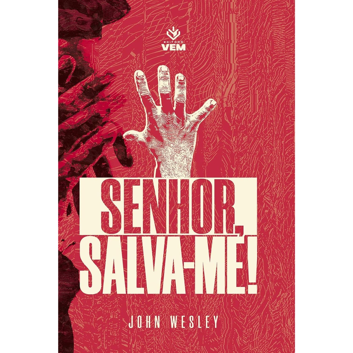 Livro - Senhor salva-me - John Wesley (Seminovo)