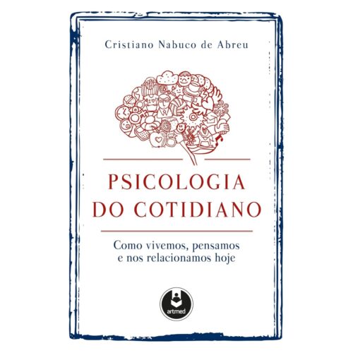 Livro - Psicologia do Cotidiano - Cristiano Nabuco de Abreu (Usado)