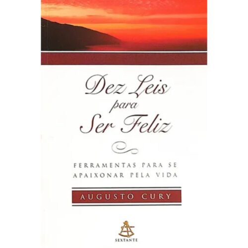 Livro - Dez leis para ser feliz - Augusto Cury (Usado)