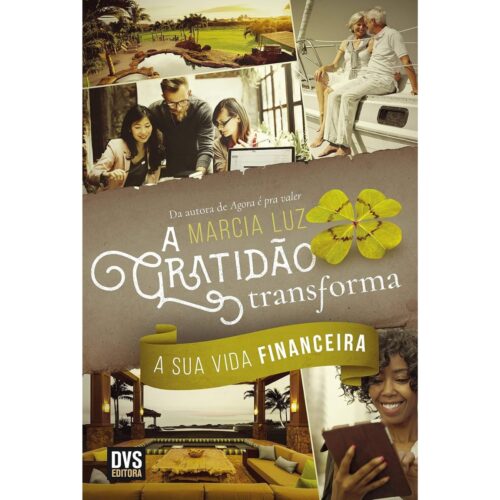 Livro - A Gratidão Transforma - Marcia Luz (USado)