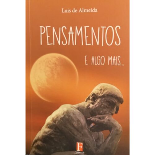 Livro - Pensamentos e algo mais - Luis almeida ( Usado)