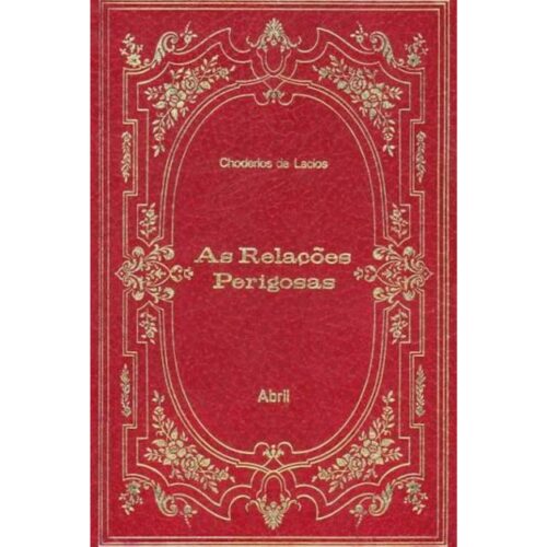 Livro - As relações Perigosas - Choderlos de Lacios (Usado)