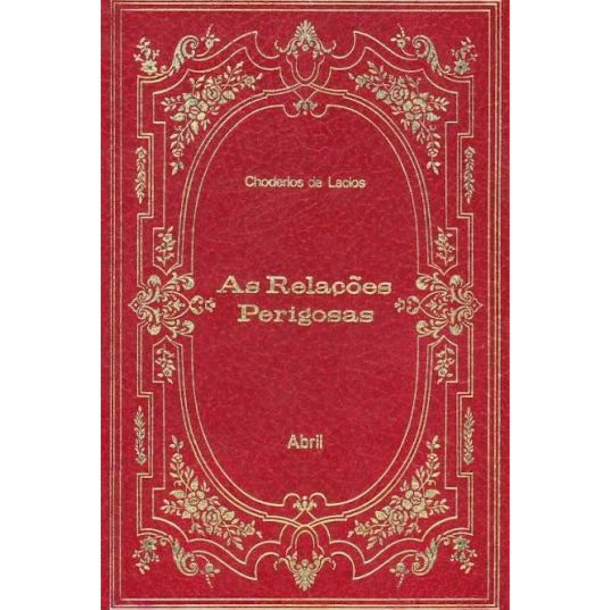 Livro - As relações Perigosas - Choderlos de Lacios (Usado) - Imagem 2