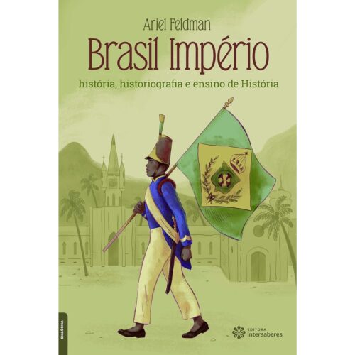 Livro - Brasil Império - Ariel Feldman (Usado)