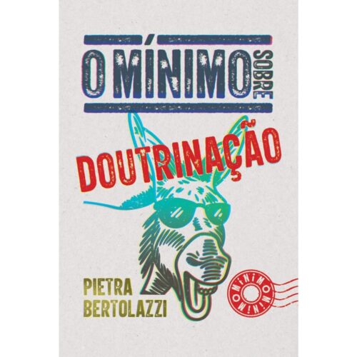 Livro - Minimo sobre Doutrinação - Pietra Bertolazzi - Pocket  (Seminovo)