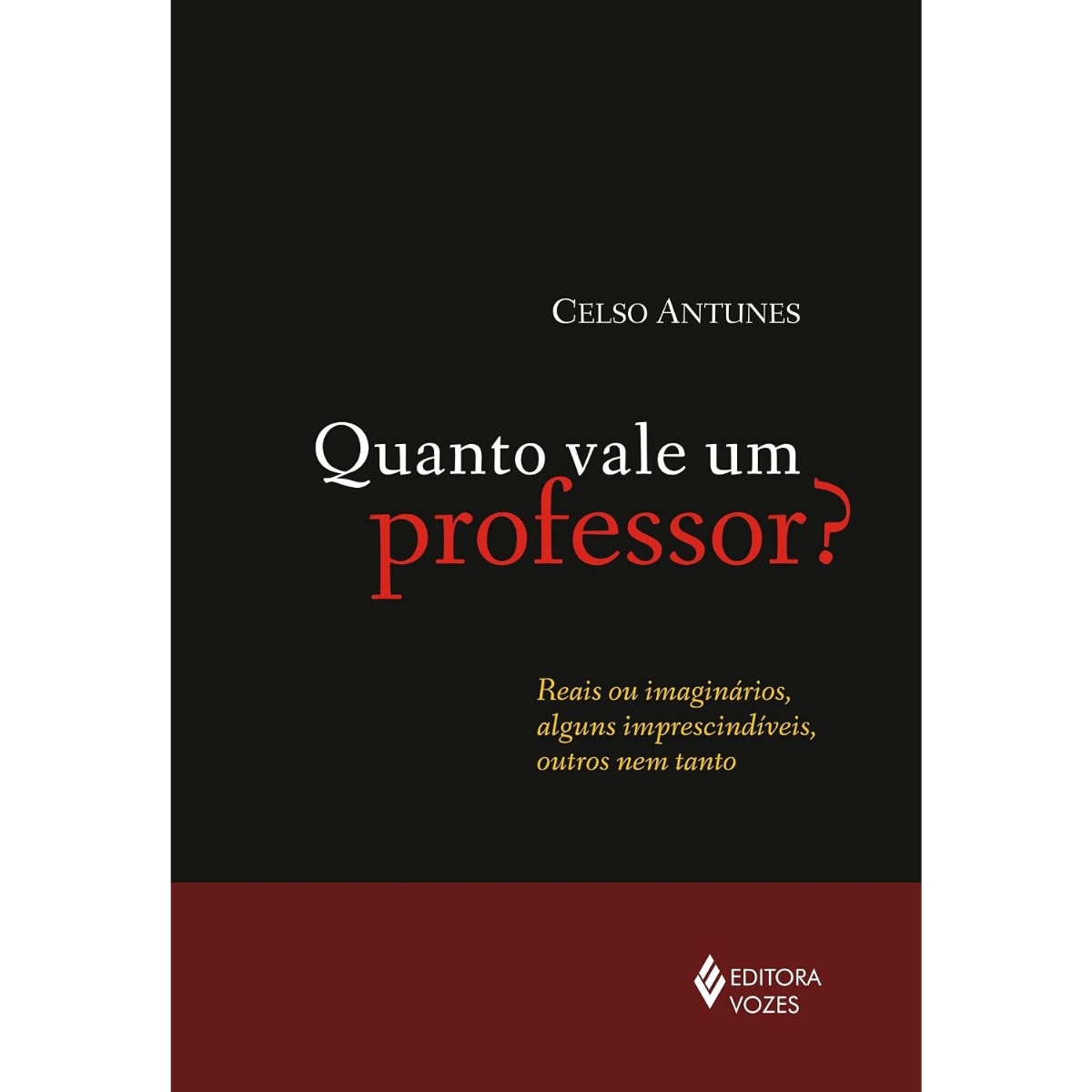 Livro - Quanto Vale um professor? - Celso Antunes (Usado) - Imagem 3