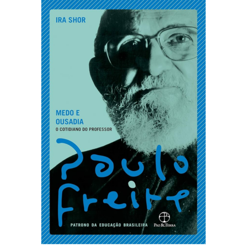 Livro - Medo e Ousadia - Paulo Freire (seminovo)