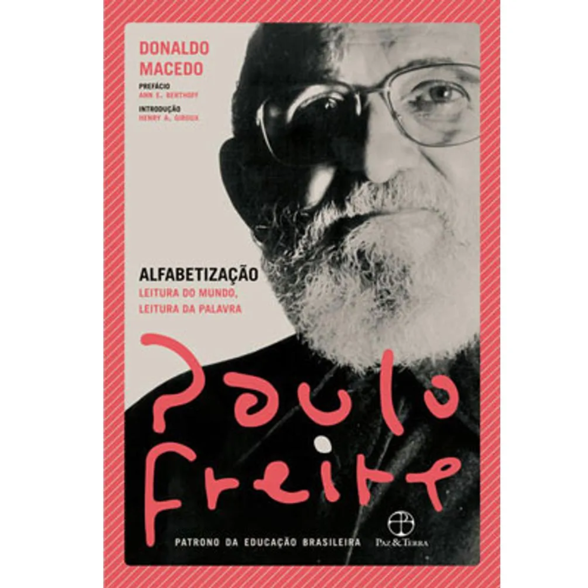 Livro - Alfabetização - Paulo Freire (seminovo)