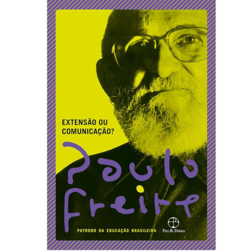 Livro - Extensao ou Comunicação - Paulo Freire (seminovo)
