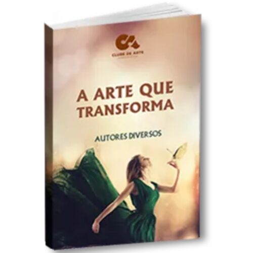 Livro - A Arte que transforma - Clude de arte (Usado)