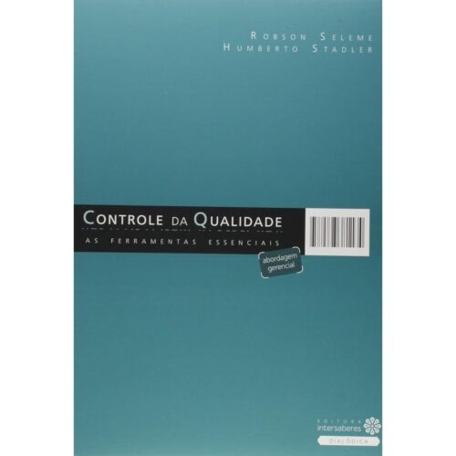 Livro - Controle de Qualidade - Robson Seleme (Usado)