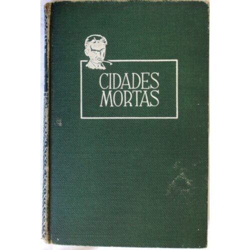 Livro - Cidades Mortas - Monteiro Lobato - Brasiliense (Usado)
