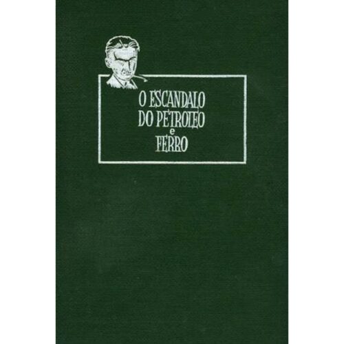 Livro - O Escandalo do petroleo e ferro - Monteiro Lobato - Brasiliense (Usado)