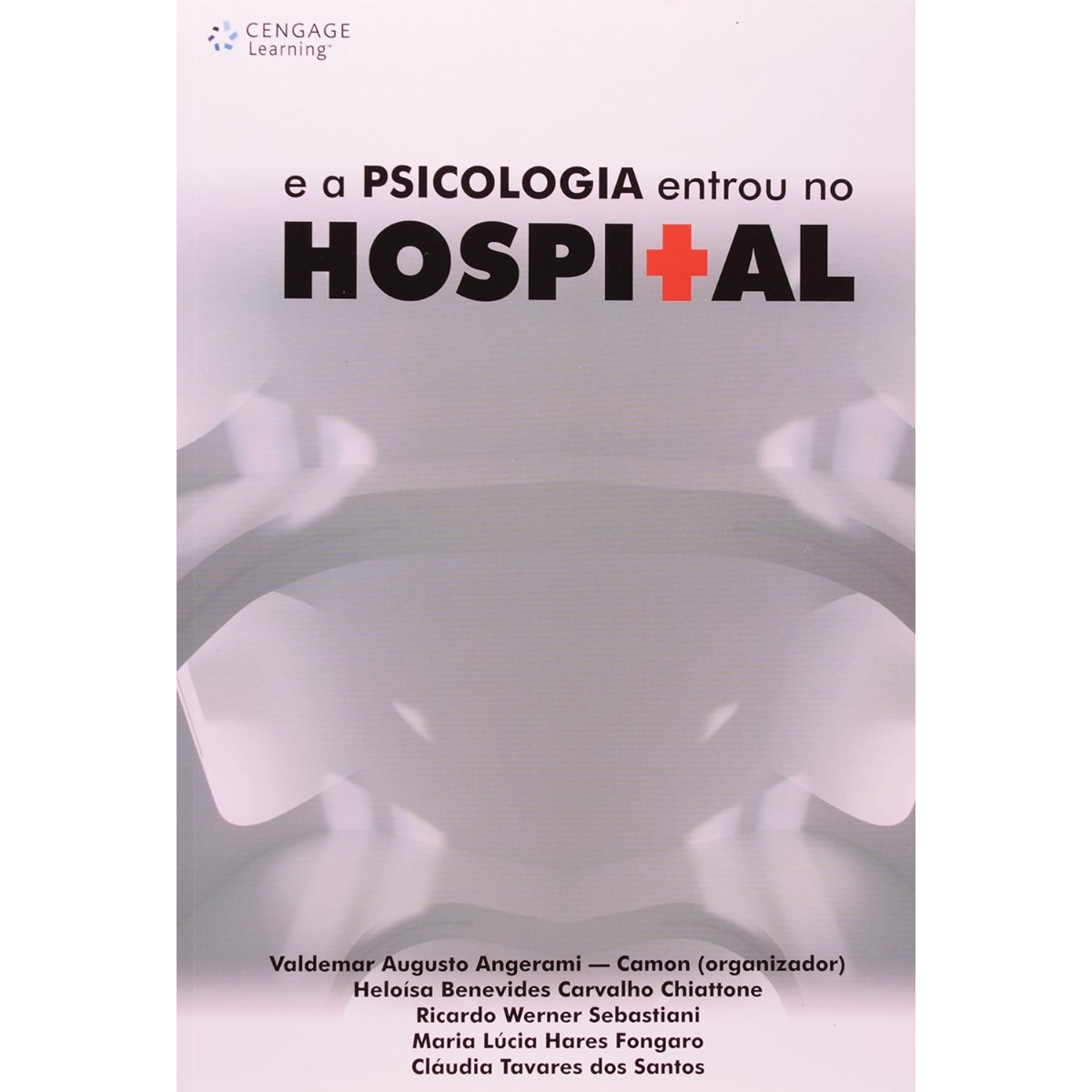 Livro - E A psicologia entrou no Hospital - Valdemar Augusto Angerami (Usado) - Imagem 2