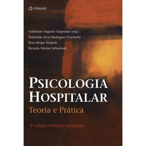 Livro - Psicologia Hispitalar - Teoria e Prática - Valdemar Augusto Angerami Camon (Usado)