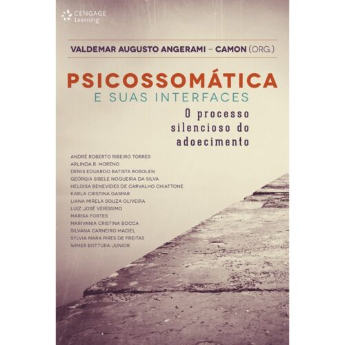 Livro - Psicossomática e suas interfaces - Valdemar Augusto Angerami Camon (Usado)