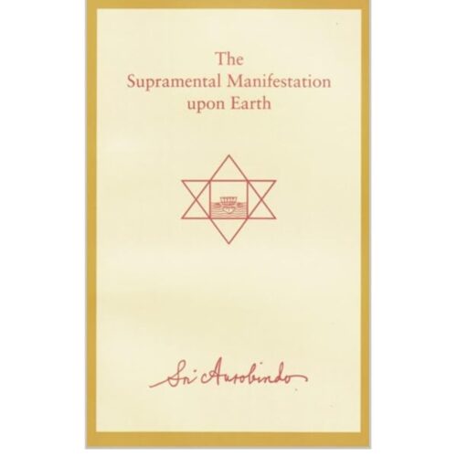 Livro - The Supramental Manifestation upon Earth - Sri Aurobindo (Usado)  Inglês