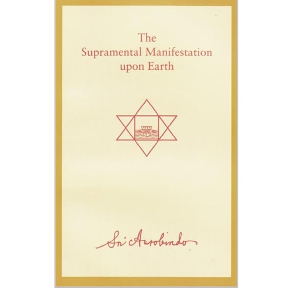 Livro - The Supramental Manifestation upon Earth - Sri Aurobindo (Usado) Inglês - Imagem 2