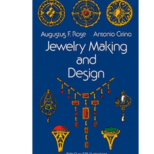Livro - Jewelry Making And Design - Augustus F. Rose (Usado)