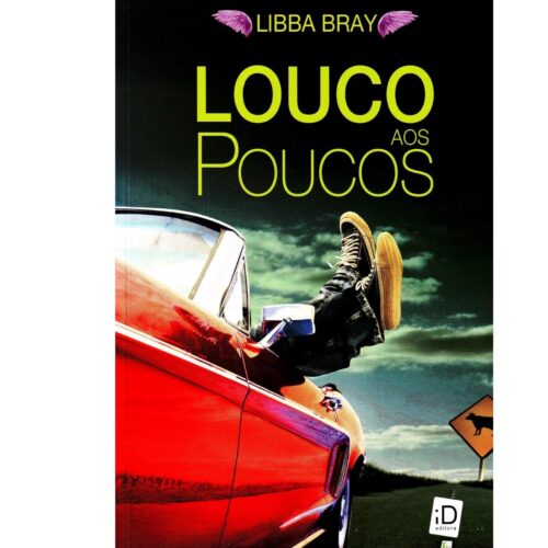 Livro - Louco aos poucos - Libba Bray (Usado)