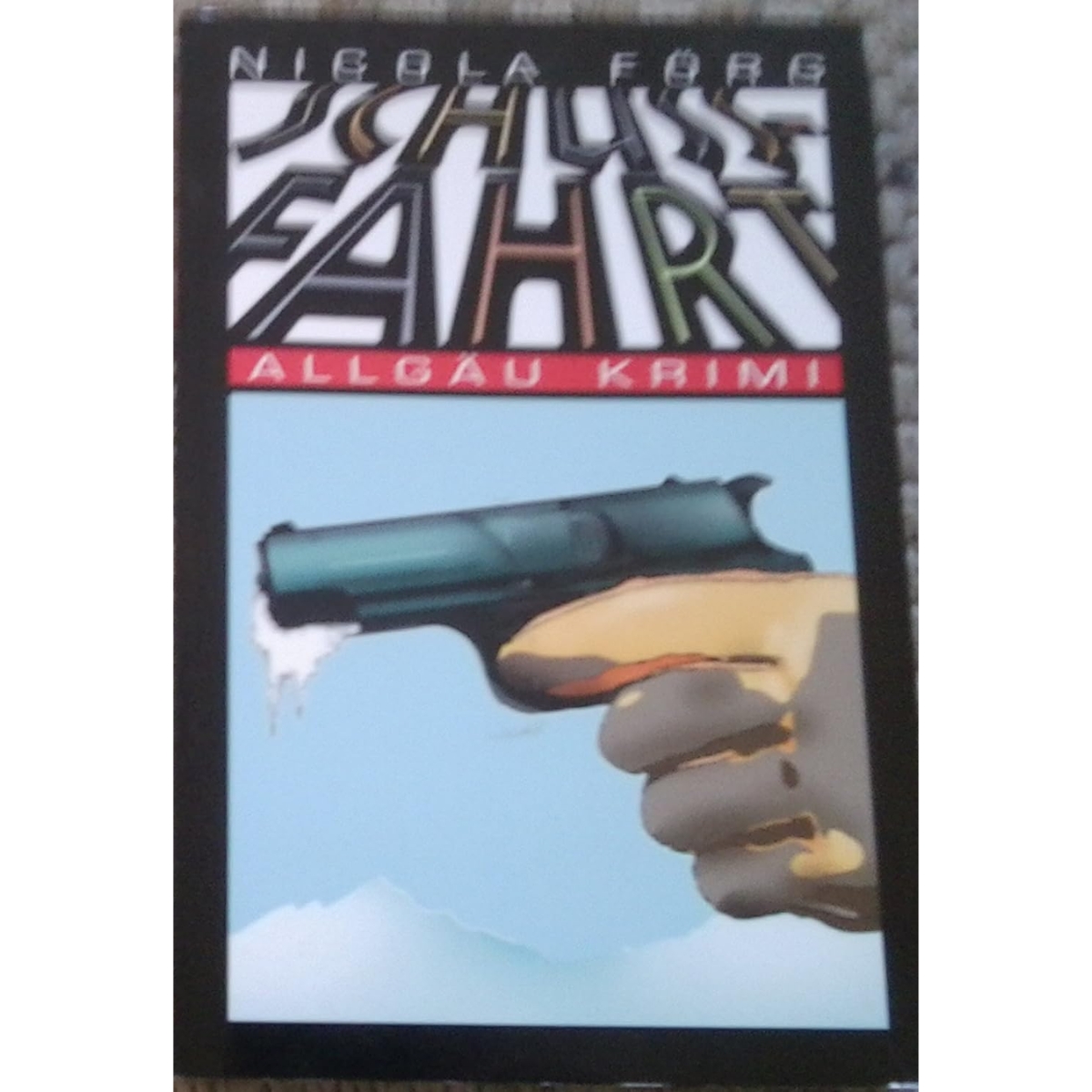 Livro - Schussfahrt - Nicola Forg (Usado) - Alemão