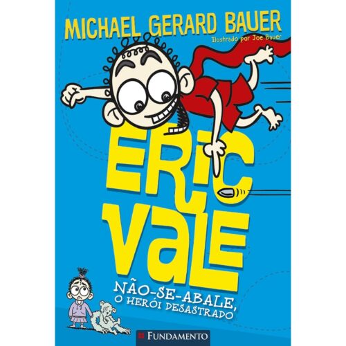 Livro - Eric Vale - Michael Gerard Bauer (Usado)