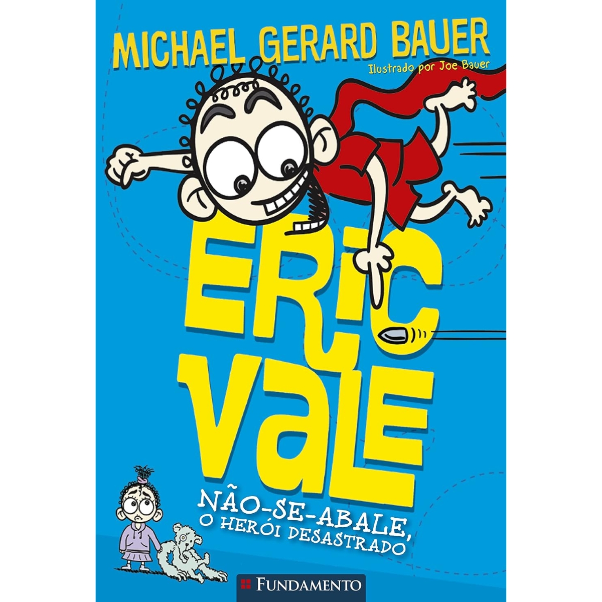 Livro - Eric Vale - Michael Gerard Bauer (Usado)