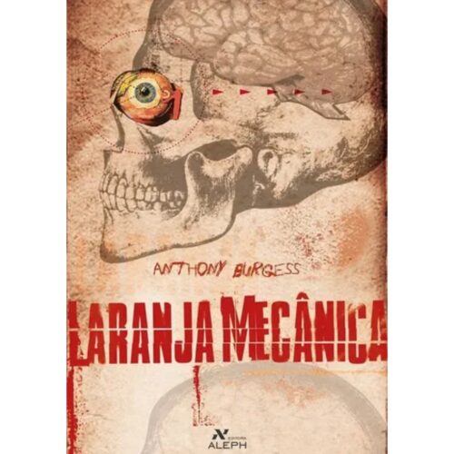 Livro - Laranja Mecânica - Anthony Burgess (Usado)