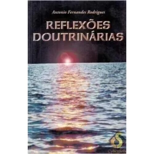 Livro - Reflexões Doutrinárias - Antonio Fernandes Rodrigues (usado)