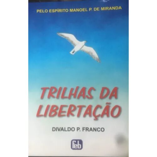 Livro - Trilhas da Libertação - Divaldo P. Franco (usado)