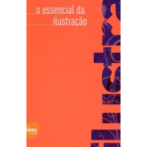 Livro - O Essencial da ilustração - Senac (usado)