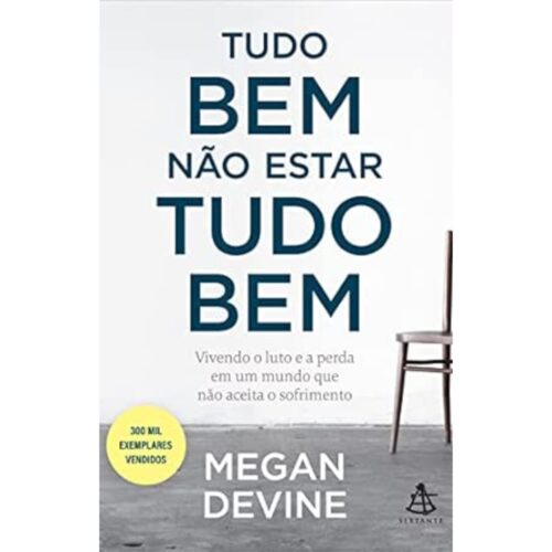 Livro - Tudo bem não estar tudo bem - Megan Devine (seminovo)
