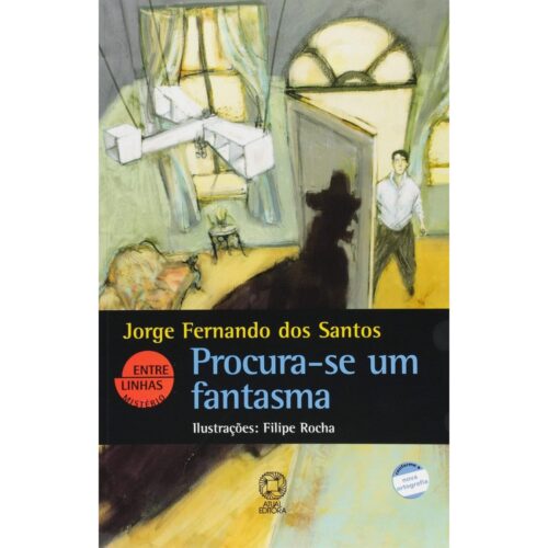 Livro - Procura-se um Fantasma - Jorge Fernando dos Santos (usado)