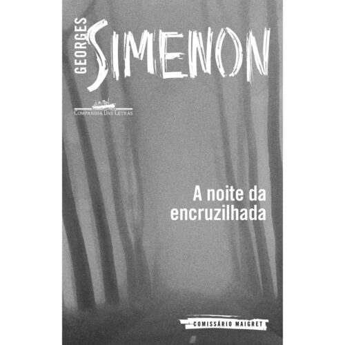 Livro - A Noite da Encruzilhada - Georges Simenon (usado)