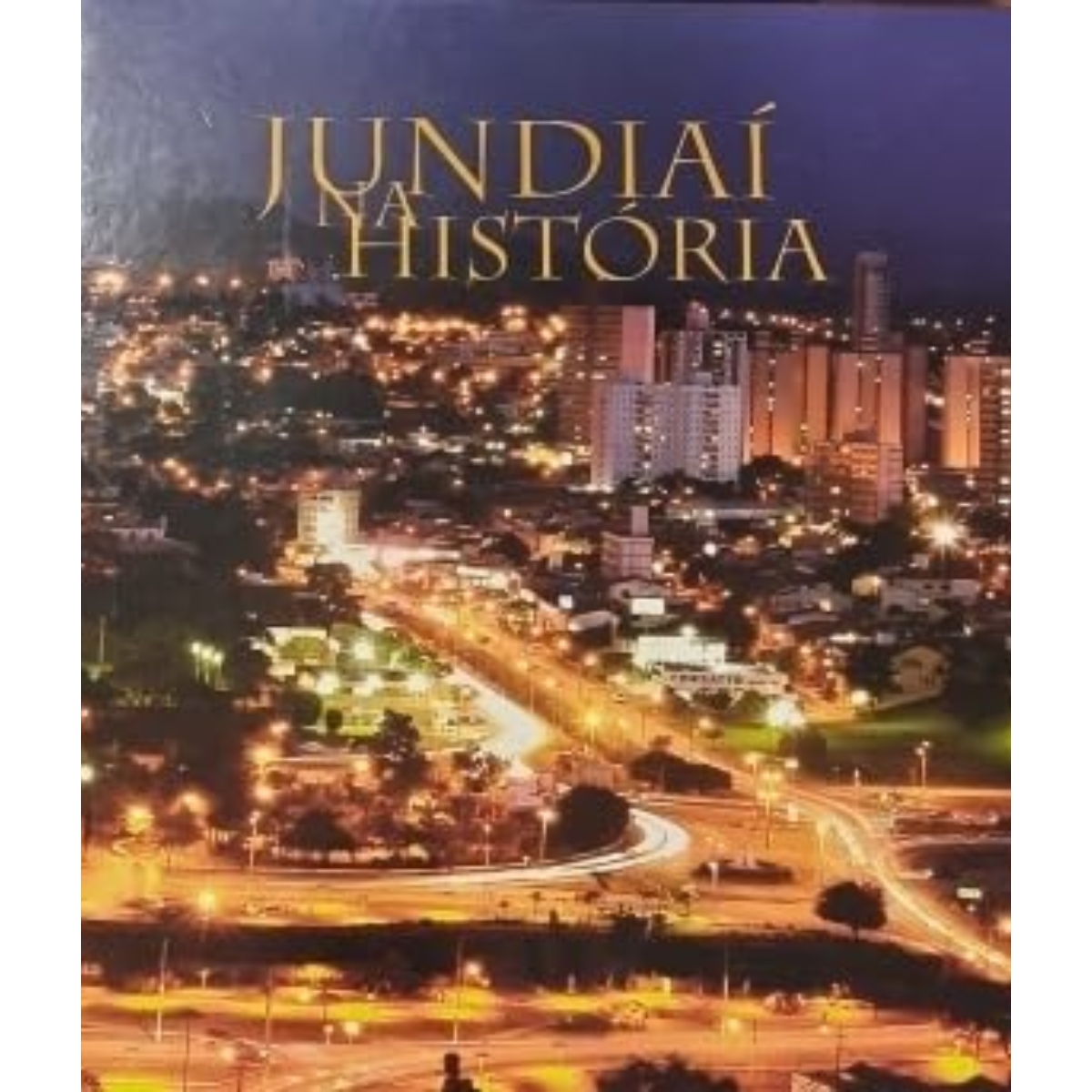 Livro - Jundiai na Historia - porto de ideias (seminovo)