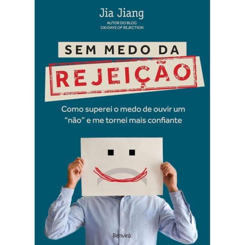 Livro - Sem Medo da Rejeição - Jia Jiang (seminovo)