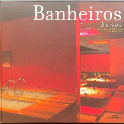 Livro - Banheiros - Pedro Ariel Santana (seminovo)