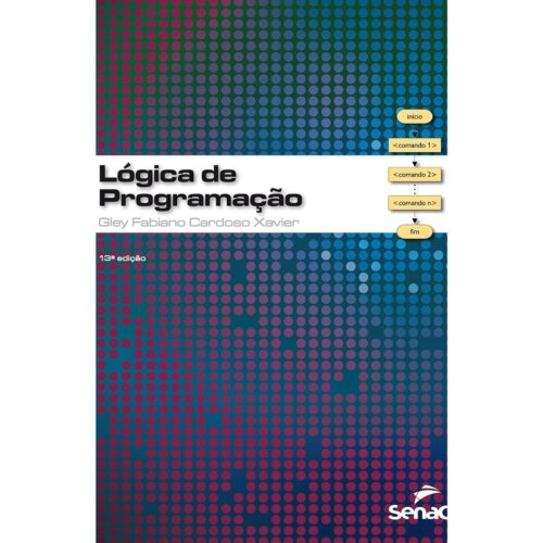 Livro - Lógico de Programação - Gley Fabiano Cardoso Xavier (usado)