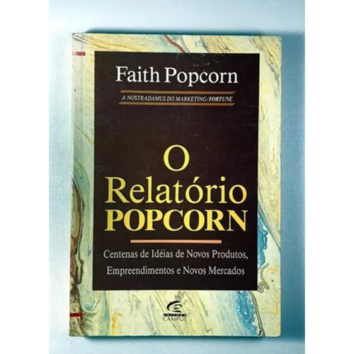 Livro - O Relatório popcorn - Faith Popcorn (usado)