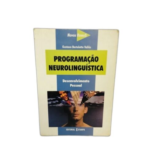 Livro - Programação Neurolinguistica - Gustavo Bertolotto (usado)