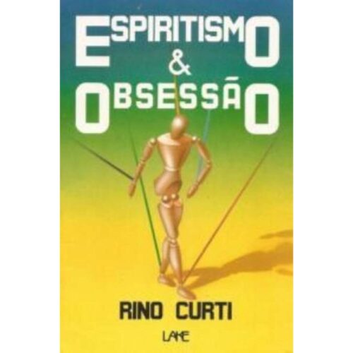 Livro - Espiritismo e Obsessão - Rino Curti (usado)