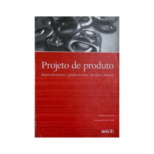 Livro - Projeto de produto - Robson Seleme (usado)