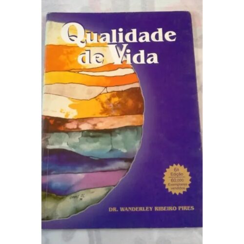 Livro - Qualidade de Vida - Dr. Wanderley Ribeiro Pires (usado)