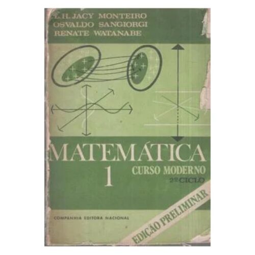 Livro - Matematica 1 Curso moderno - L.H. Jacy Monteiro (usado)