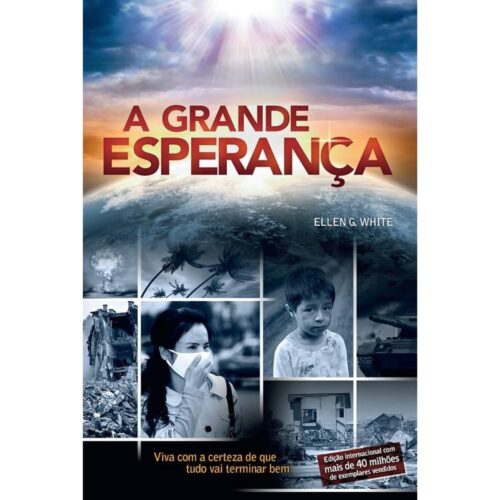 Livro - A Grande Esperança - Ellen G. White (usado)