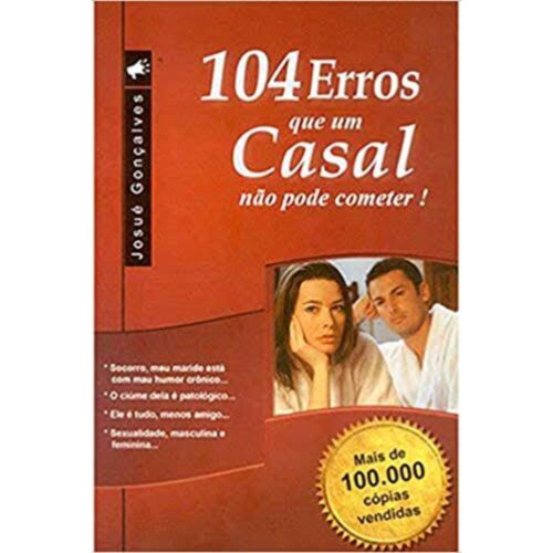 Livro - 104 Erros que um Casal não pode cometer - Josue Gonçalves (usado)