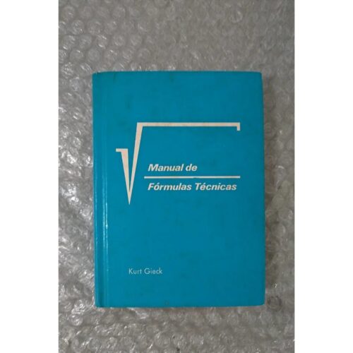 Livro - Manual de Formulas Tecnicas - Kurt Gieck (usado)