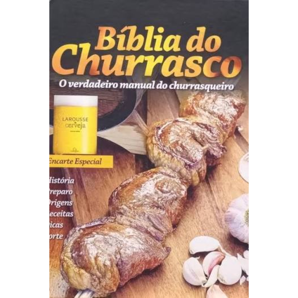 Livro - Biblia do Churrasco - Larousse (usado) - Imagem 3